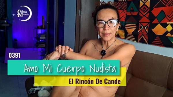 Nudismo y aceptación del cuerpo: Por qué no necesitas una figura “perfecta” para ser naturista